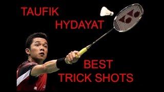 TAUFIK HYDAYAT BEST TRICK SHOTS Badminton 2015