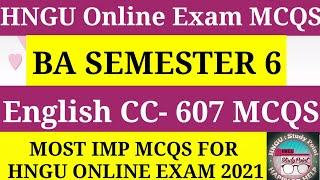 BA SEM 6 English CC 607 MCQS||BA SEM 6 Main English IMP MCQS||IMP MCQS For HNGU Online Exam 2021