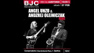 ANGEL UNZU Trio & ANDRZEJ OLEJNICZAK/ Bilbaina Jazz Club 2020