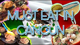 CANCUN EATS || Where & what to eat in Cancun!