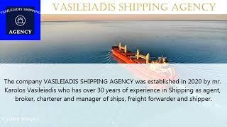 COMPANY PRESENTATION: VASILEIADIS SHIPPING AGENCY