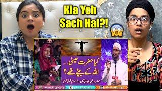 Indian Reacts To Kya Hazrat Esa (Alaihi Salam) ALLAH K Betay Thay Great Answer By Dr Zakir Naik