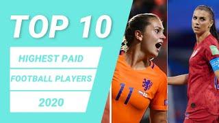 Top 10 | 2020 | Highest Paid Female Footballer Players | Highest Paid Women´s Football Players