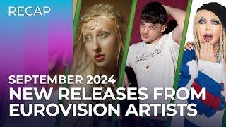 New RELEASES from Eurovision artists | September 2024 | Part 1 | RECAP