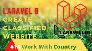 How to Make Classified  Website with Laravel 8 - #14 Working with Countries