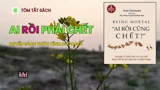 AI RỒI CŨNG CHẾT | TÓM TẮT SÁCH