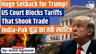 US Court Blocks Trump Tariffs, Rejects "India-Pak Ceasefire" Argument | Ankit Agrawal Study IQ