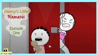 Nancy's little nemesis Ep 1 | Nancy Vs Mary