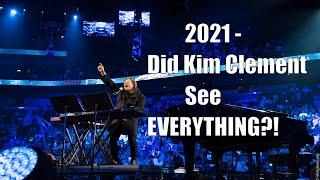 2021 - Did Kim Clement See EVERYTHING?! | Prophetic Rewind | House Of Destiny Network