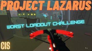 Roblox Project Lazarus: Can I Survive Worst Loadout Challenge?