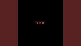 Toxic.