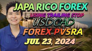 JAPA RICO FOREX - SETTING UP TRAILING STOP ON USDCAD - JUL/23/2024 - JAPA RICO PVSRA SWING TRADING