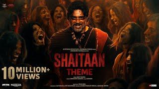 Shaitaan Theme (Song) | Shaitaan | Ajay Devgn, R. Madhavan, Jyotika | Amit T, Kumaar, Siddharth B