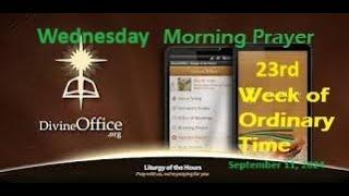 Divine Office| Lauds 23rd Wednesday of OT September 11, 2024