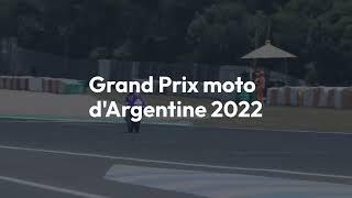 Le Grand Prix moto d'Argentine 2022 est la troisième manche du championnat.