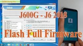 Flash Full Firmware J600G - Samsung J6 2018 8.0 By Odin 3.13.1