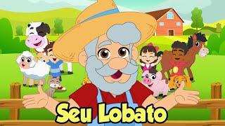 SEU LOBATO - Old MacDonald Had A Farm - Música Infantil - Sonia Moura Kids