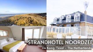 ROOM TOUR STRANDHOTEL NOORDZEE | De Koog | Beach View Hotel TEXEL ISLAND Netherlands | Dutch Wadden