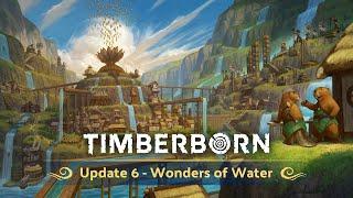 Timberborn Update 6 "Wonders of Water" | Operation No Spill 2 - #timberborn #firsttry