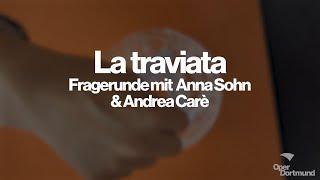 La traviata: Fragerunde mit Anna Sohn & Andrea Carè – Oper Dortmund