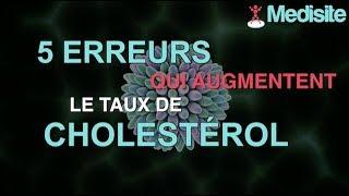 5 erreurs qui augmentent le taux de cholestérol