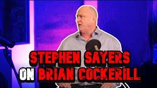 Stephen Sayers and Wildman's  Opinion On Brian Cockerill and Lee Duffy
