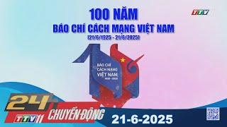 24h Chuyển động 21-6-2025 | Tin tức hôm nay | TayNinhTV