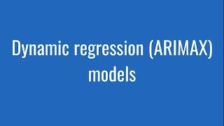 9.1: Dynamic regression (ARIMAX) models