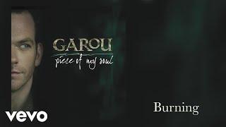 Garou - Burning (Audio)