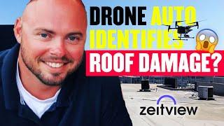 Drone Roof Inspections Self-Identifies Damage: Zeitview
