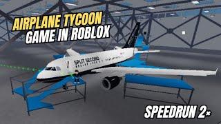 Airplane Tycoon Game in Roblox | Build a Plane Tycoon (Speedrun 2×)