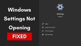 How To Fix Windows Settings Not Opening on Windows 10 / 11