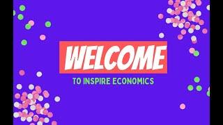 Inspire Economics Welcome Video