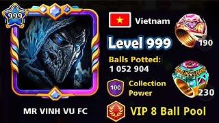 I met Level 999  Mr VINH VU FC  230 Berlin 190 Venice Rings 8 ball pool