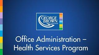 Office Administration – Health Services Information Session