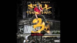 Lor Scoota - Let Y'all Know Ft. YFN Lucci (Still in the Trenches 3) (DL Link)