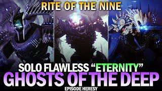 Solo Flawless Eternity Ghosts of the Deep (Rite of the Nine) [Destiny 2]