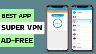 Best Free Super VPN App for Android