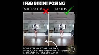 Ifbb Bikini Posing -Dos and Don'ts!!