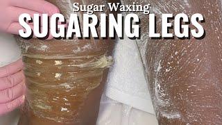 SUGARING LEGS | SUGAR WAX #sugaring #sugarwax #waxing #hairremoval