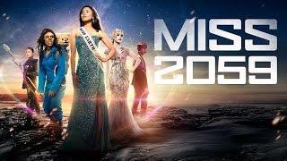 Miss 2059 Official Trailer