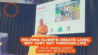 Helping Clients Create Lives, Not Just Get Through Life--FPA of Orange County (August 17th 2022)