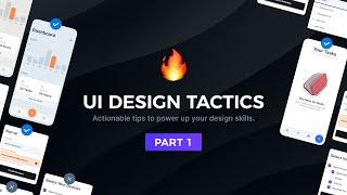 UI Design Tactics - Part 1