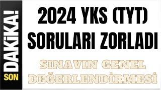  2024 YKS (TYT) SINAVI SORULARI NASILDI? | GENEL DEĞERLENDİRME! #2024yks #2024yks #ösym