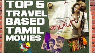 Top 5 Tamil Films Based on Travel | Yaavarum Keleer