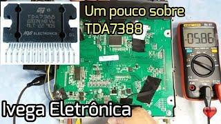 Análise do defeito, TDA7388 com tensão alterada,  qual a causa?