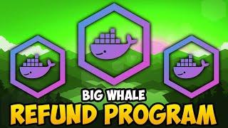 BIGWHALE.IO - REFUND PROGRAM (REFUND PROCESS AND TIME FRAME - BIG WHALE UPDATES)