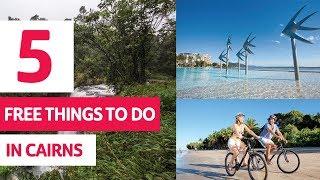 The Top 5 Free Things to Do in Cairns