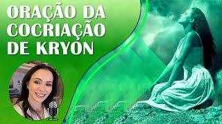 ORAÇÃO DA CO-CRIAÇÃO | Kryon | Conexão com o Eu Superior | Intuição e Propósito | Solfeggio 852Hz