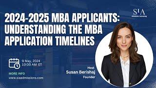 2024-2025 MBA Applicants: Understanding the MBA Application Timelines